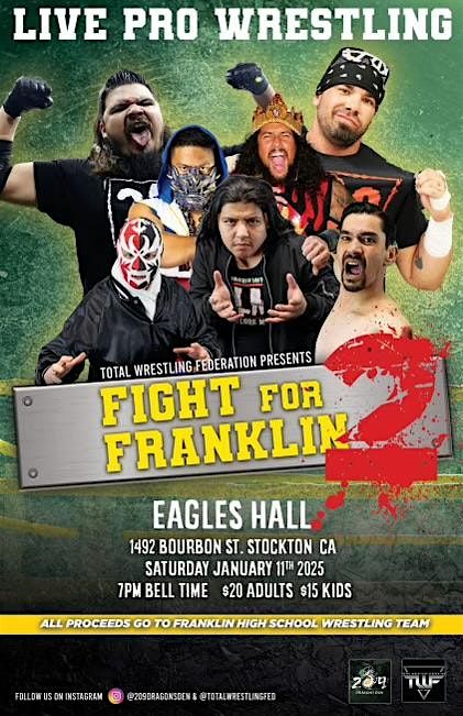 TWF Fight For Franklin 2 (Live Pro Wrestling)