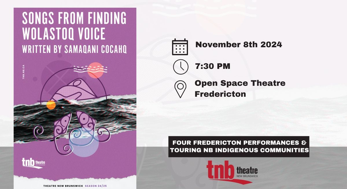 Songs From Finding Wolastoq Voice by Samaqani Cocahq