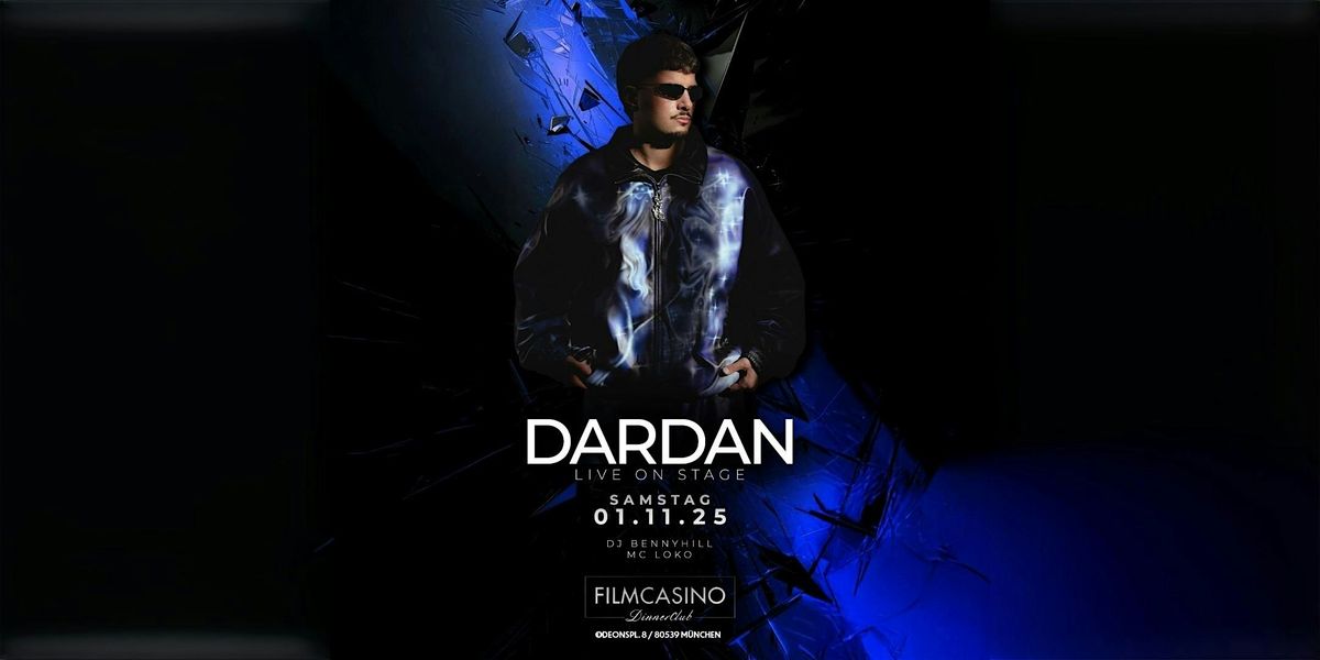 SA 01.11. DARDAN LIVE @ FILMCASINO SATURDAYS