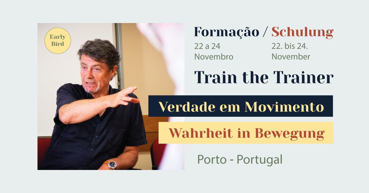 Train the Trainer - Verdade em Movimento \/ Wahrheit in Bewegung