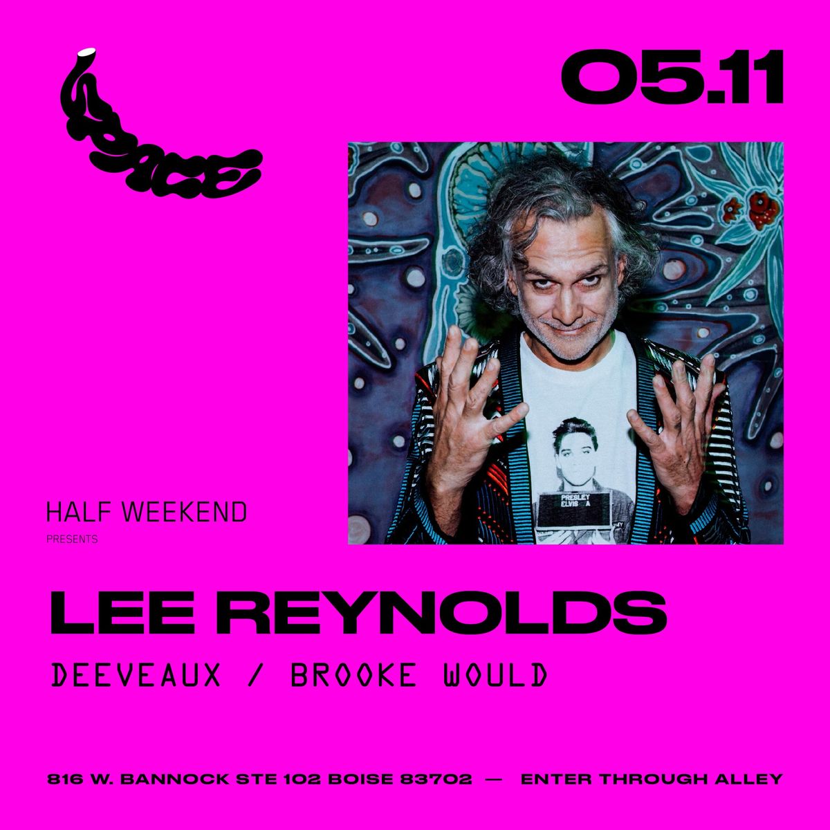 Half Weekend Presents Lee Reynolds