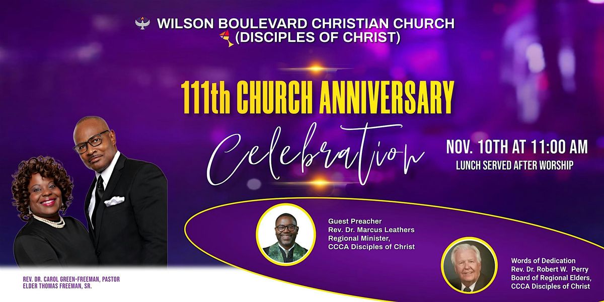 Wilson Blvd. Christian Church 111th Church Anniversary Service & Luncheon