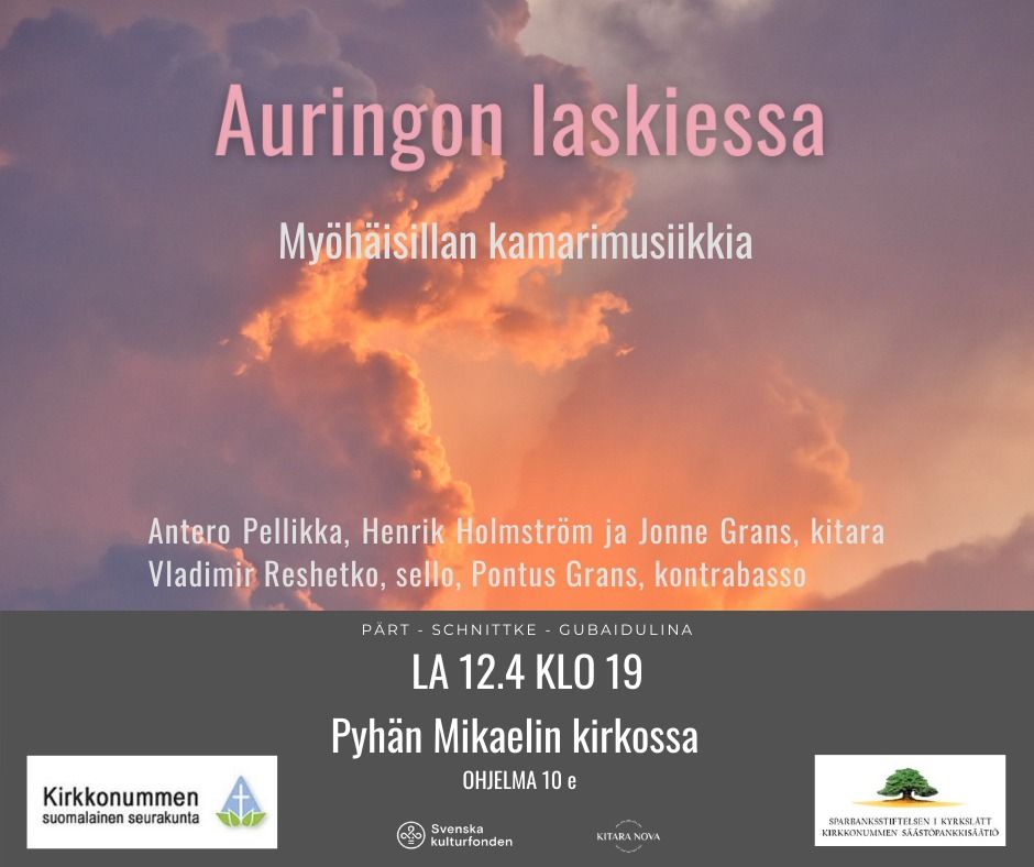 Auringon laskiessa - my\u00f6h\u00e4isillan kamarimusiikkia