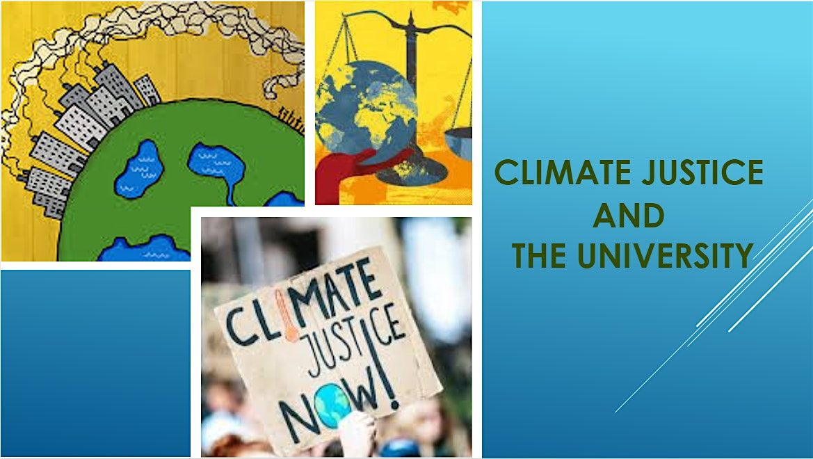 Climate Justice and The University