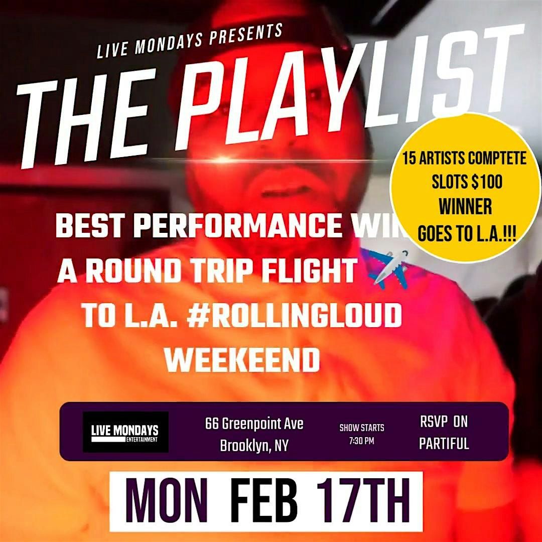 THE PLAYLIST  | Feb 2025 | Winner gets a roundtrip FLT to LA