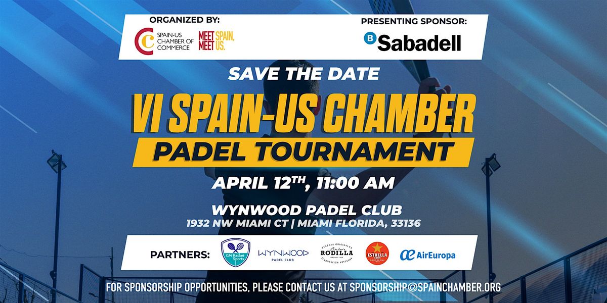 VI SPAIN-US CHAMBER PADEL TOURNAMENT 2025