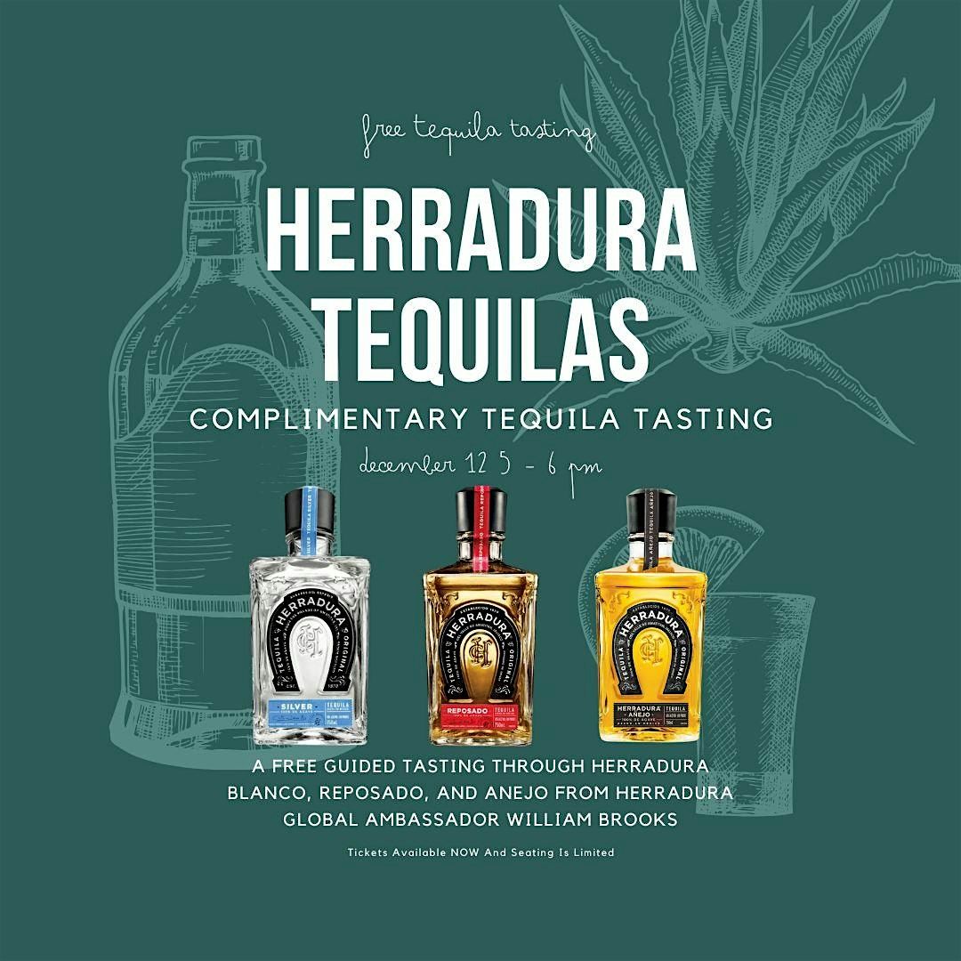 Complimentary Herradura Tasting