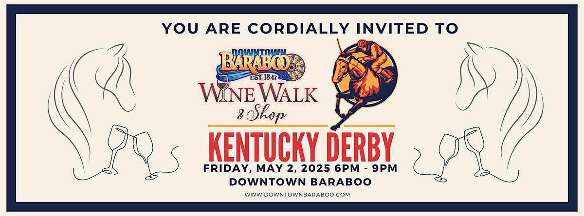 Spring Wine Walk: Kentucky Derby