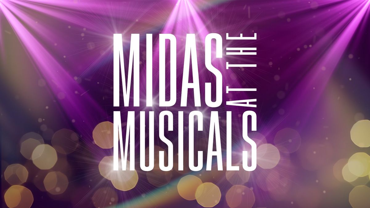 Midas at the Musicals
