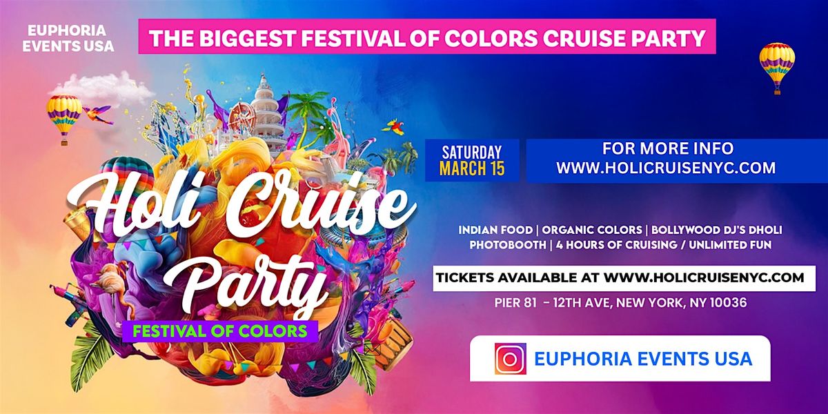 Festival of Colors Holi Cruise party March 15 Holi Land