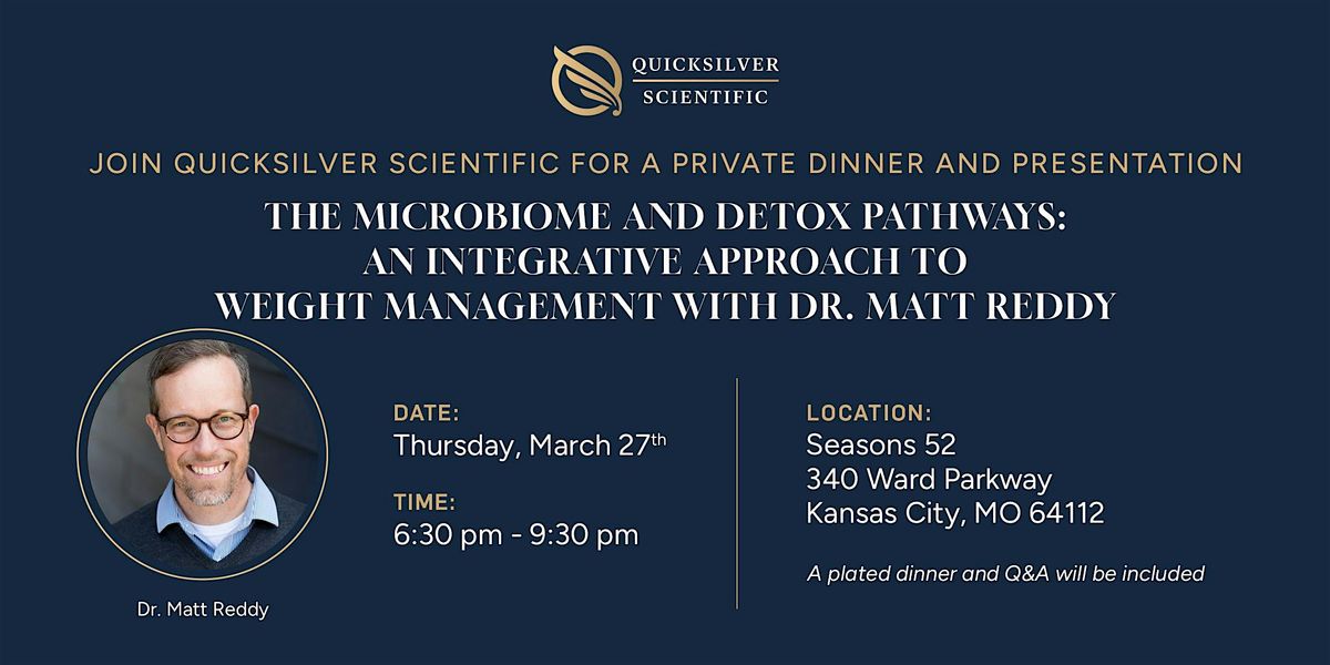 Quicksilver Scientific Private Dinner - KCMO