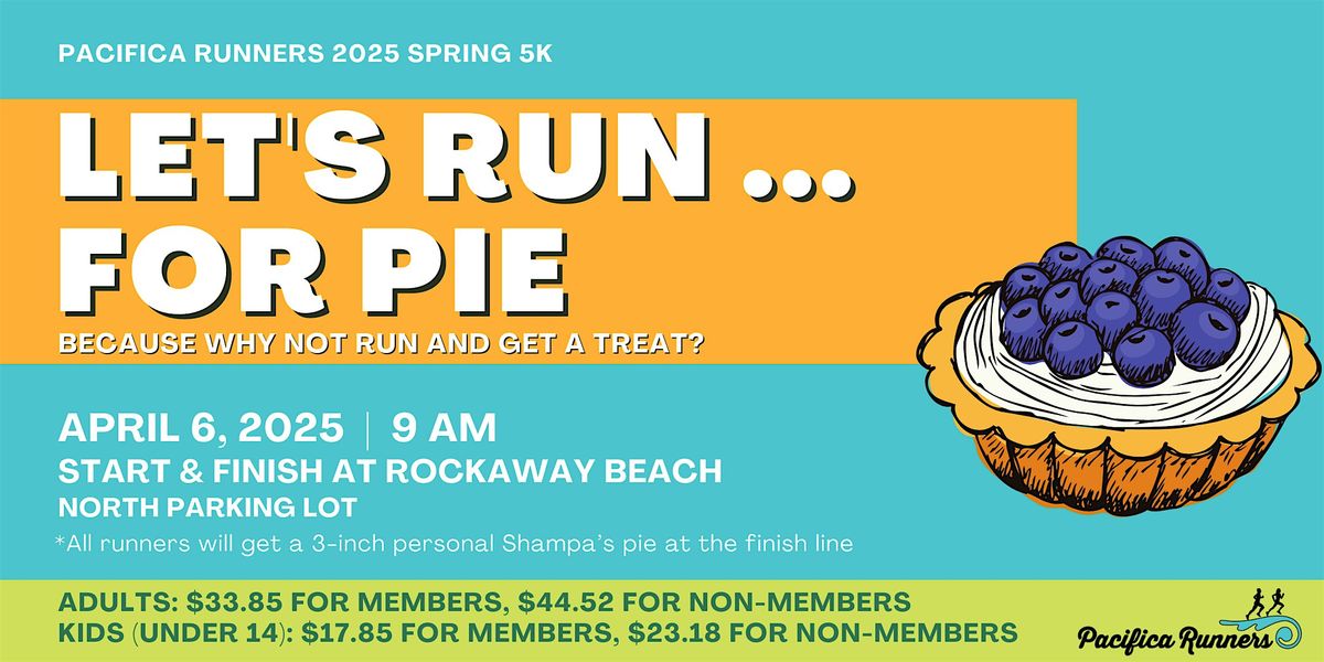 Pacifica Runners Spring 5K Pie Run