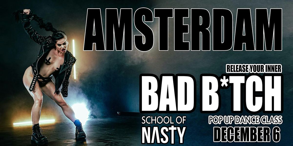 School Of Nasty - Pop Up Dance Class in Amsterdam - 2 December, 2025