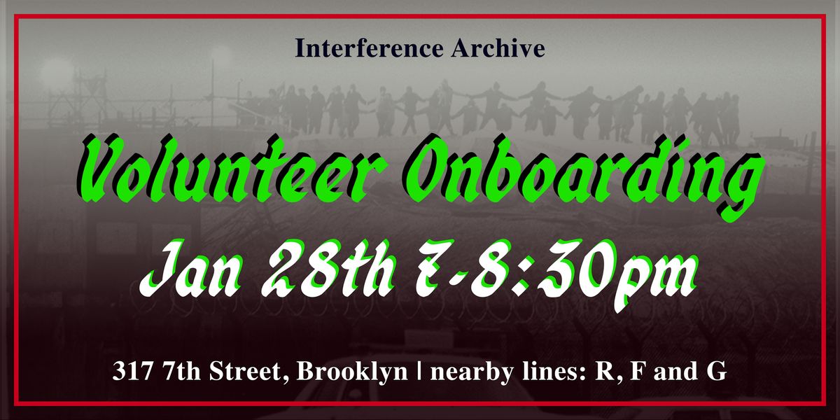 Interference Archive's January Volunteer Onboarding