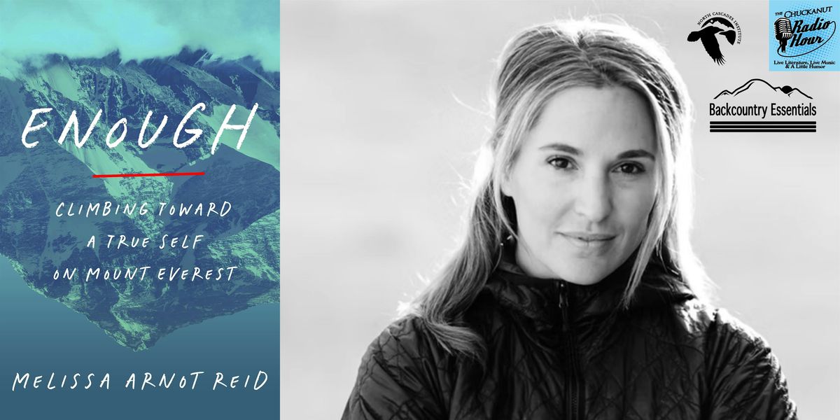 Chuckanut Radio Hour featuring Melissa Arnot Reid- Enough