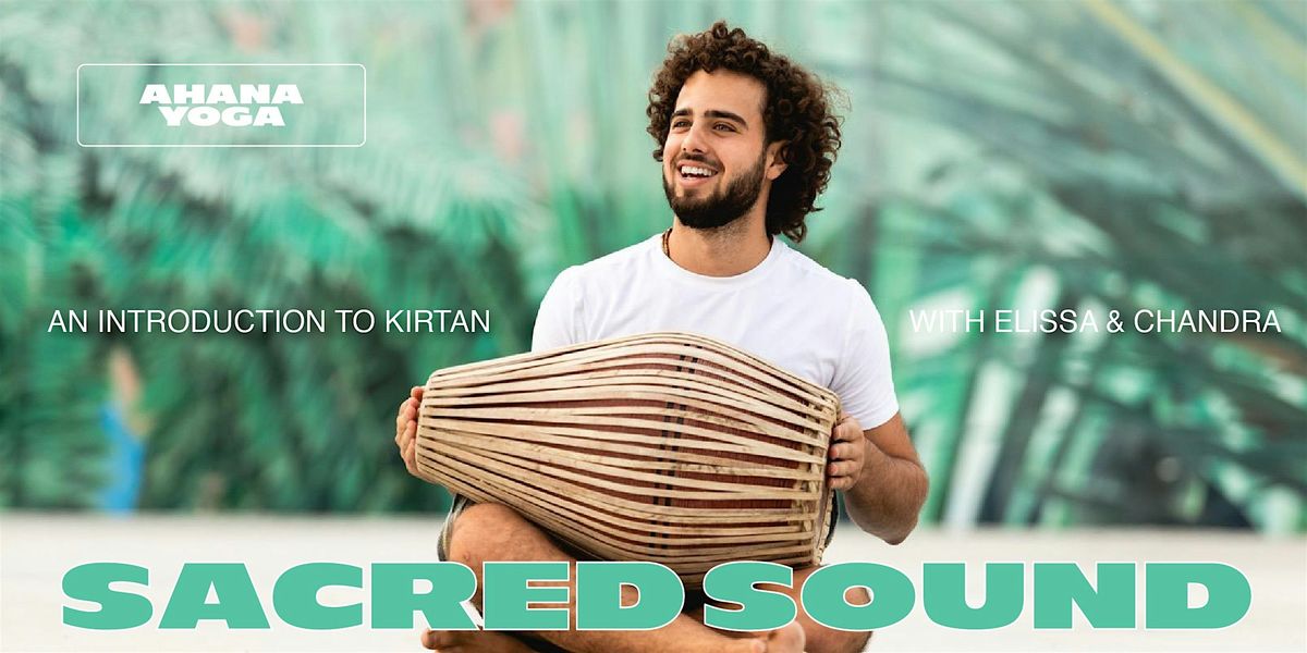 Sacred Sound: Introduction to Kirtan