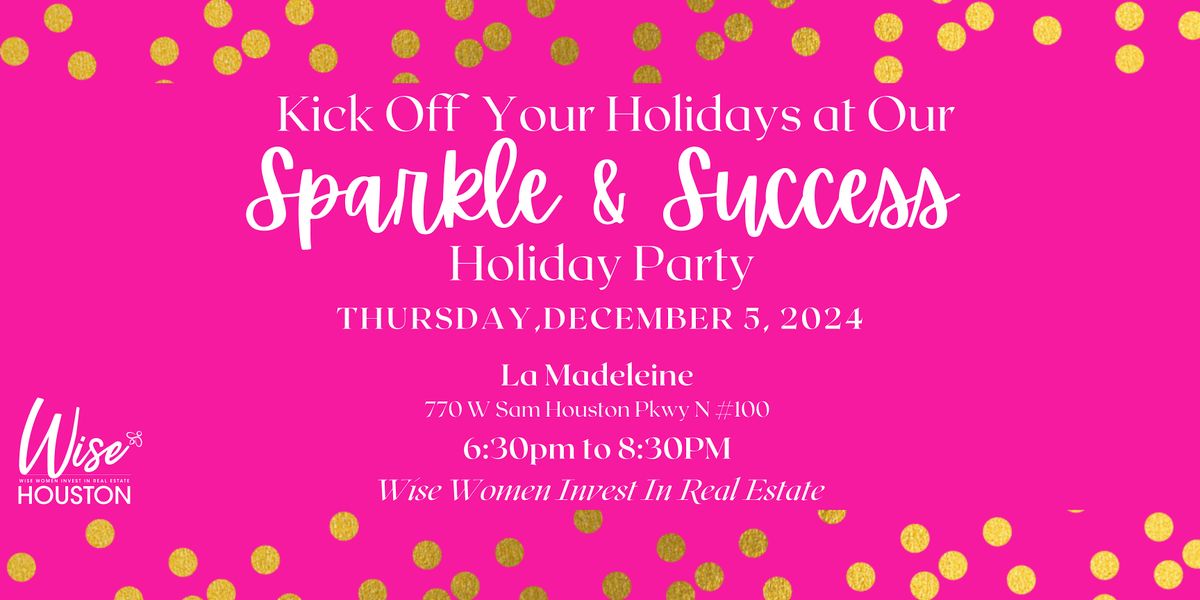 Sparkle & Success: A Wise Houston Holiday Party