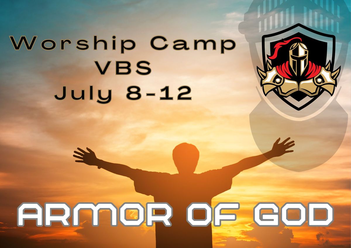 Worship Camp - Vacation Bible School (VBS)