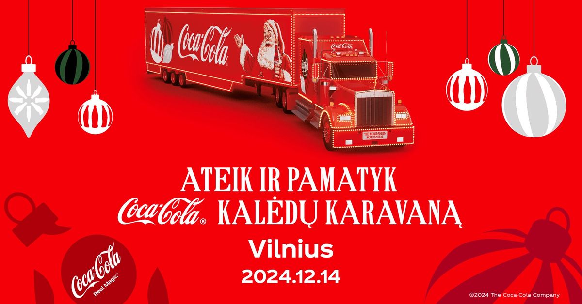 \u201eCoca-Cola\u201c Kal\u0117d\u0173 karavanas Vilniuje