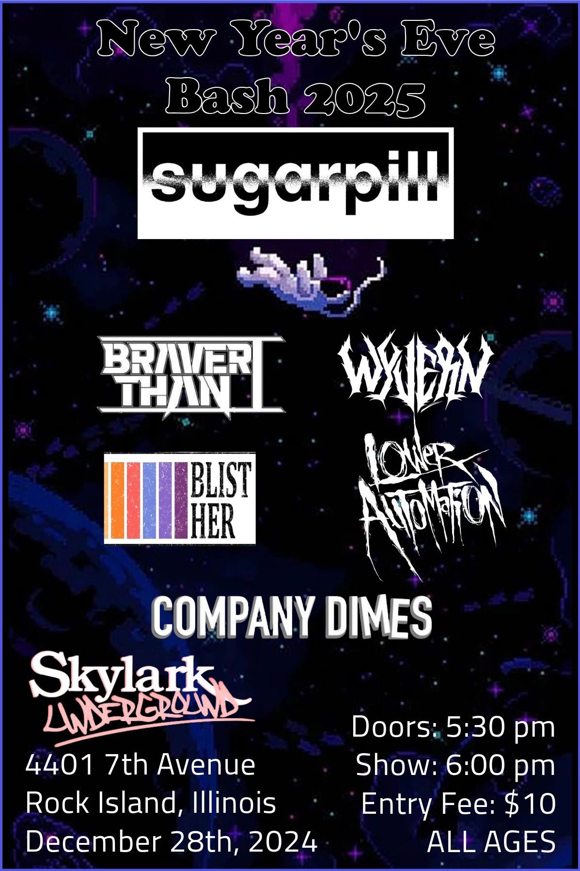 NYE BASH 2025 @ Skylark with Sugarpill, Lower Automation, Wyvern, Blist Her, BTI & Company Dimes