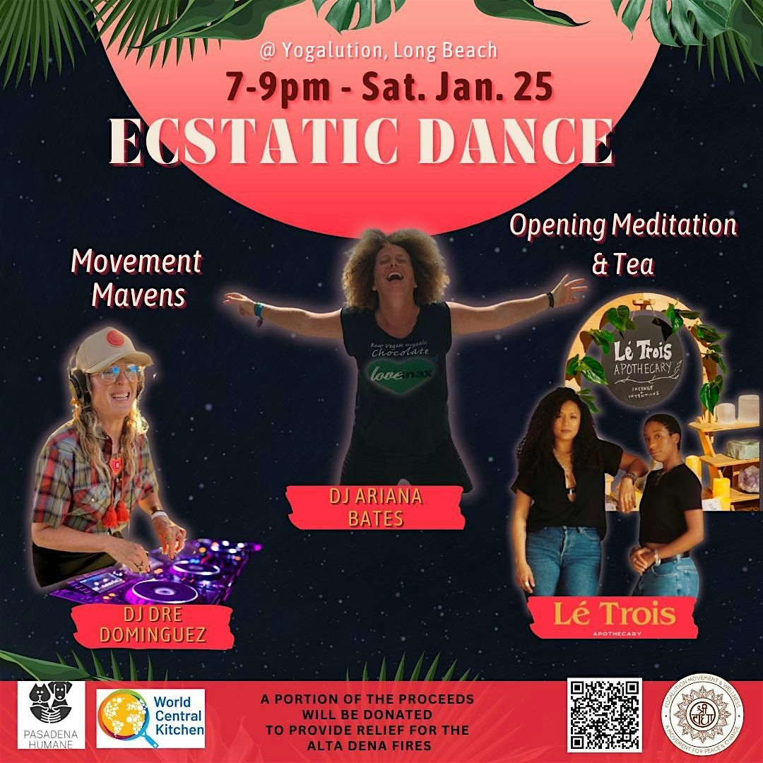 ECSTATIC DANCE + DJ DRE &  DJ ARIANA BATES