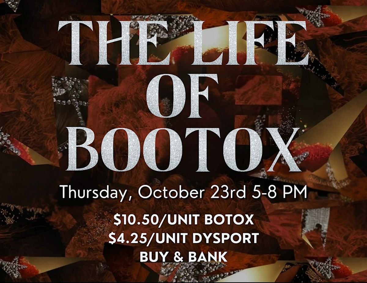 The Life of Bootox