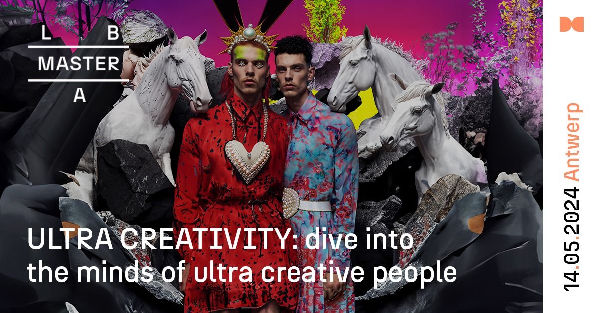 ULTRA CREATIVITY: dive into the minds of ultra creative people