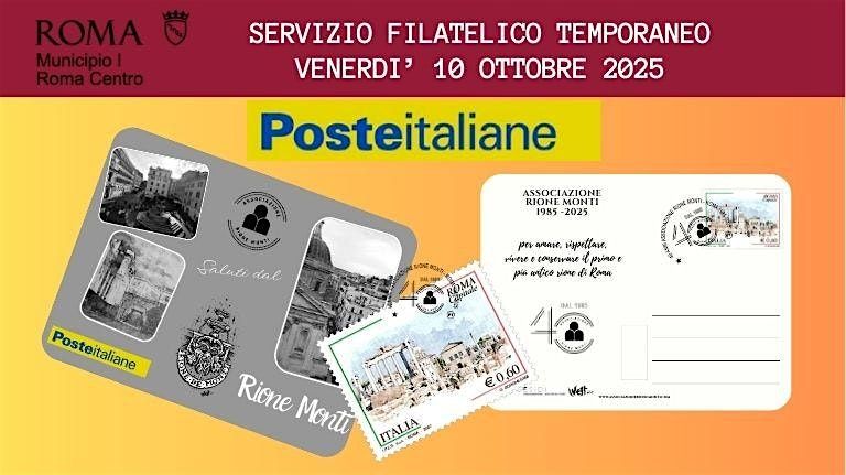 Annullo filatelico speciale per i 40 anni dell\u2019Associazione Rione Monti