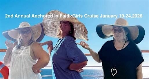 Anchored in Faith: Girls Cruise January 2026