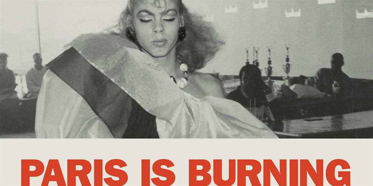 Paris is Burning: 35th Anniversary Screening