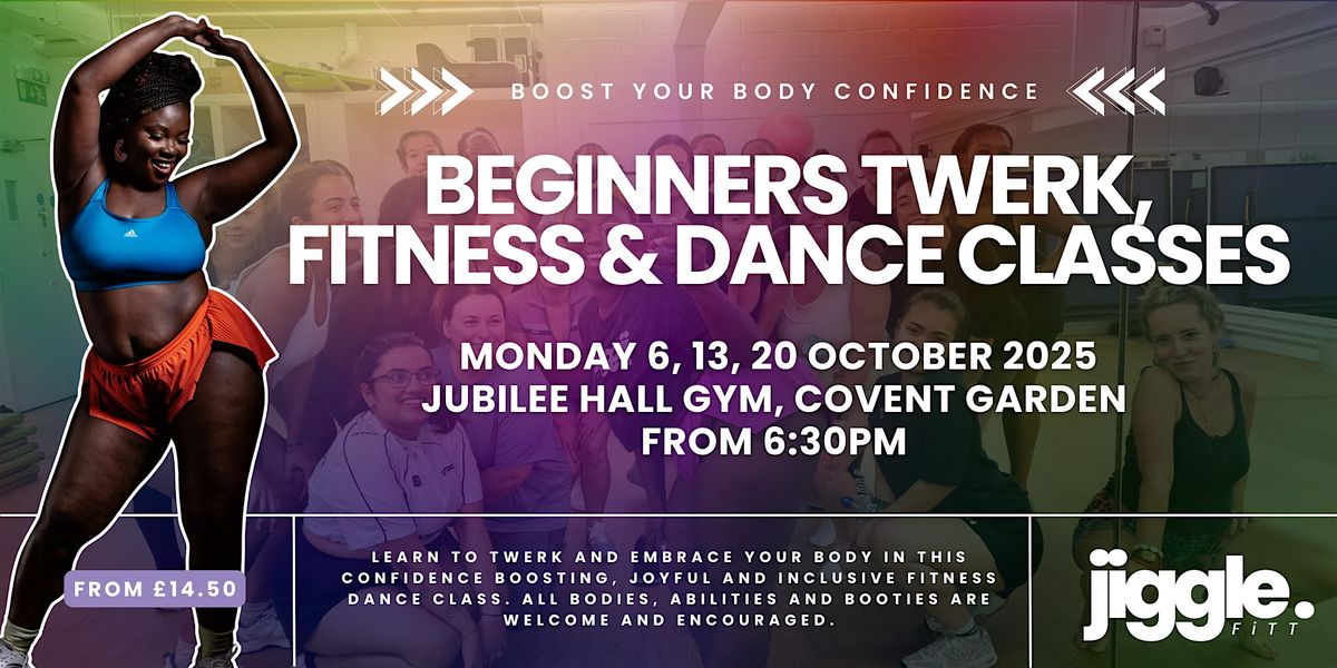 Beginners October Twerk, Fitness & Dance Classes in London