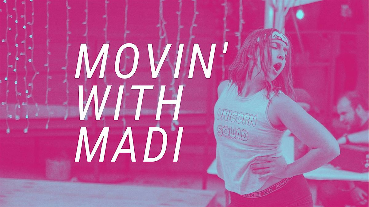 Movin' with Madi