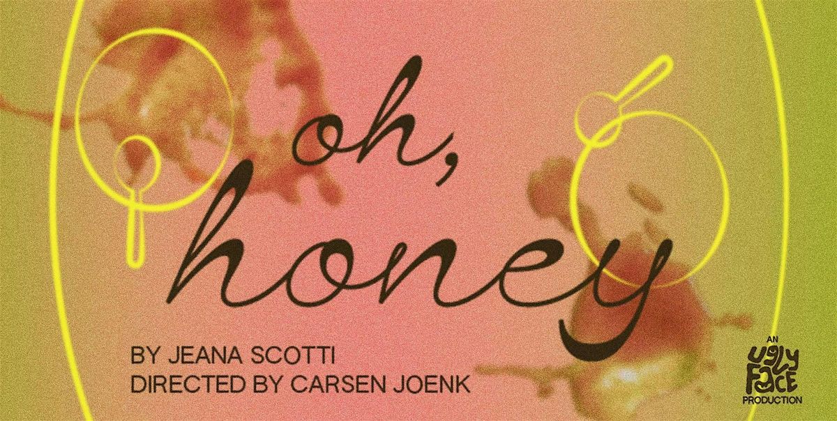 oh, Honey