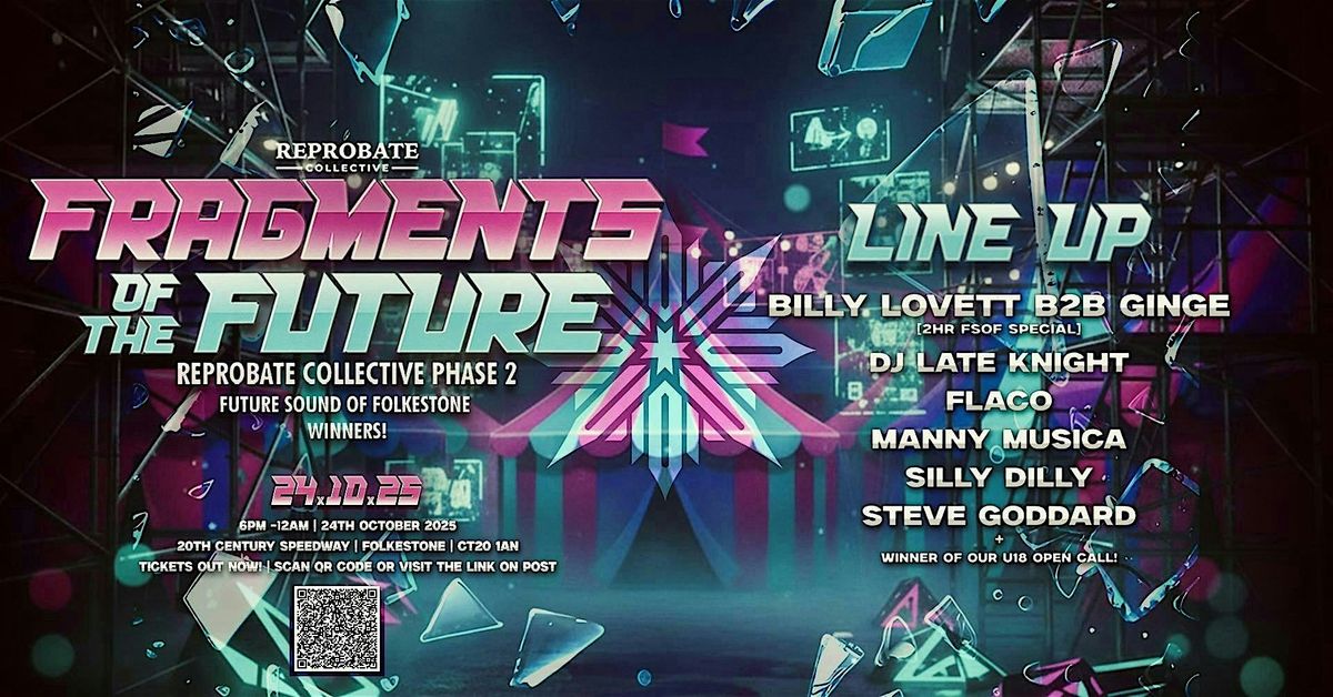 Reprobate Collective presents: Fragments of the Future