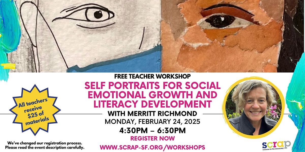 Free Teacher Workshop: Self Portraits for Social Emotional Growth