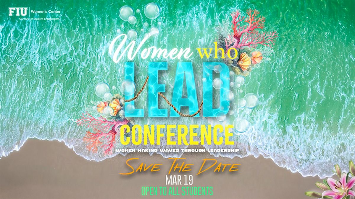 FIU Women Who Lead Conference 2025