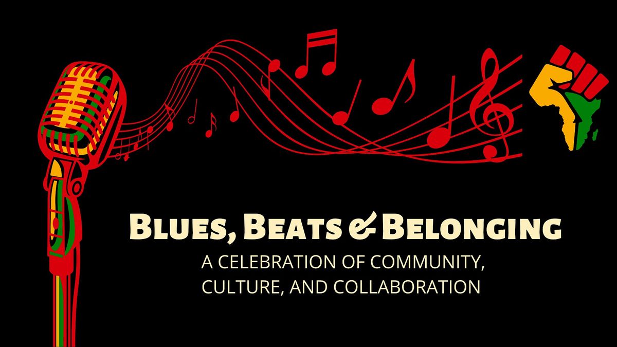 Blues, Beats, and Belonging