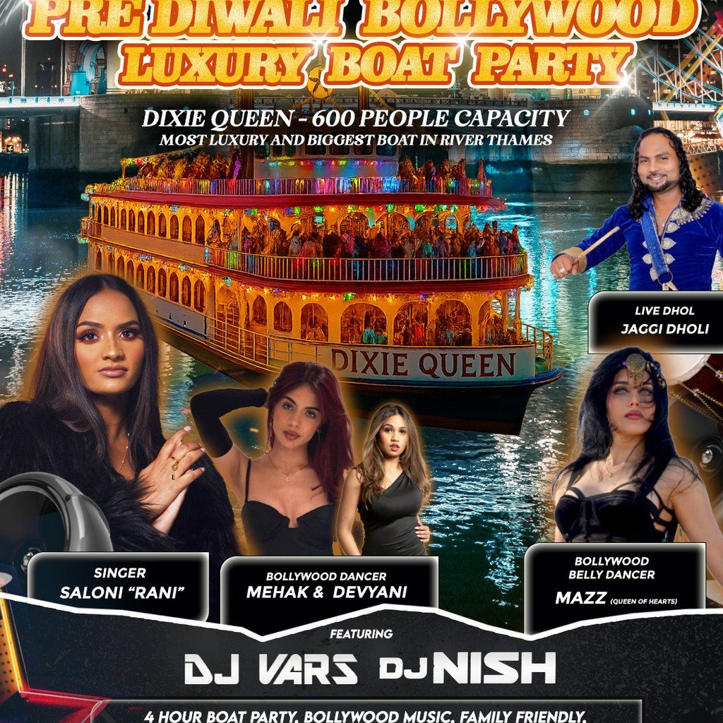 DAY 1 - LONDON's BIGGEST & LUXURY PRE-DIWALI BOLLYWOOD BOATPARTY