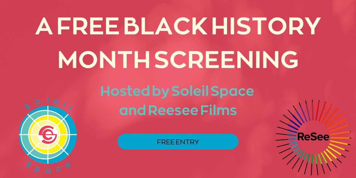 Black History Month Global South Short Film Screening and Filmmaker Q&A