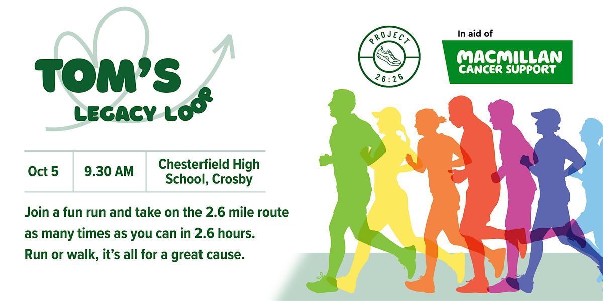 Tom's Legacy Loop -  a community fun run for Macmillan Cancer Support