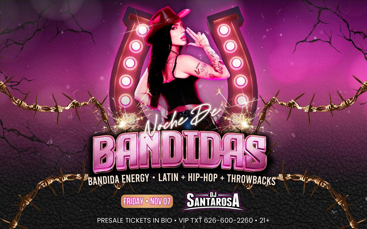 Noche de Bandidas \u2014 Bandida Energy Returns