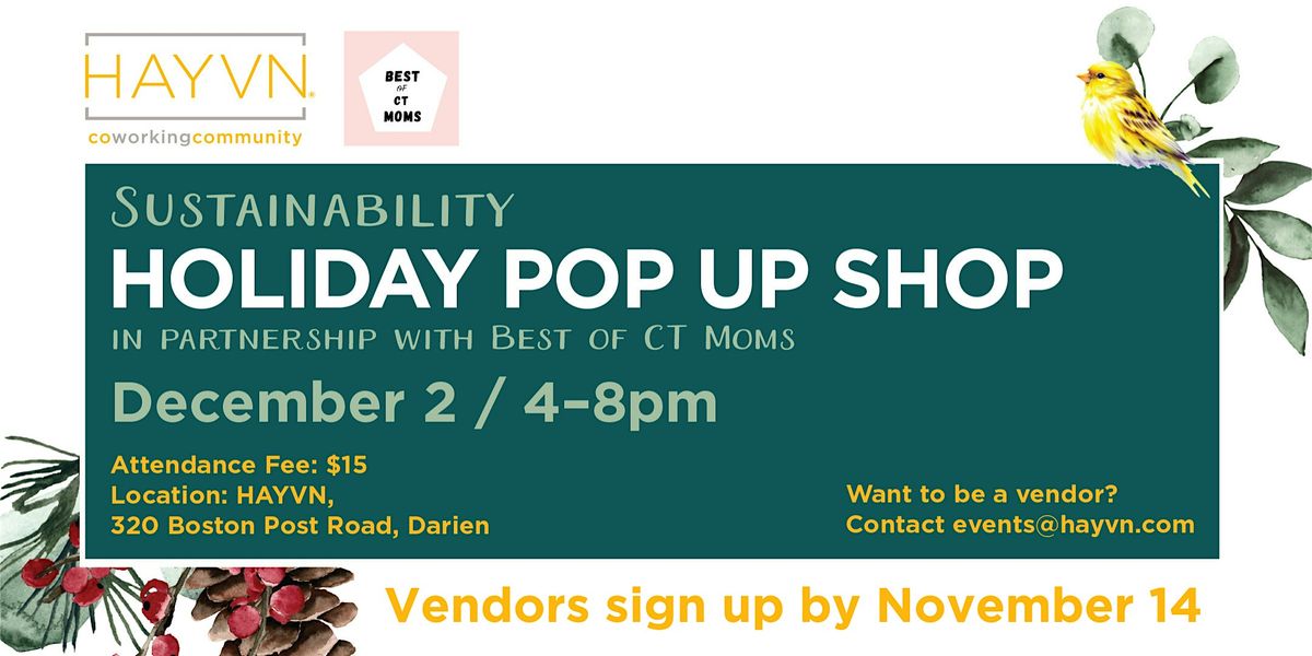 2025 Sustainability Holiday Pop Up Shop: Vendor Registration by Nov. 14