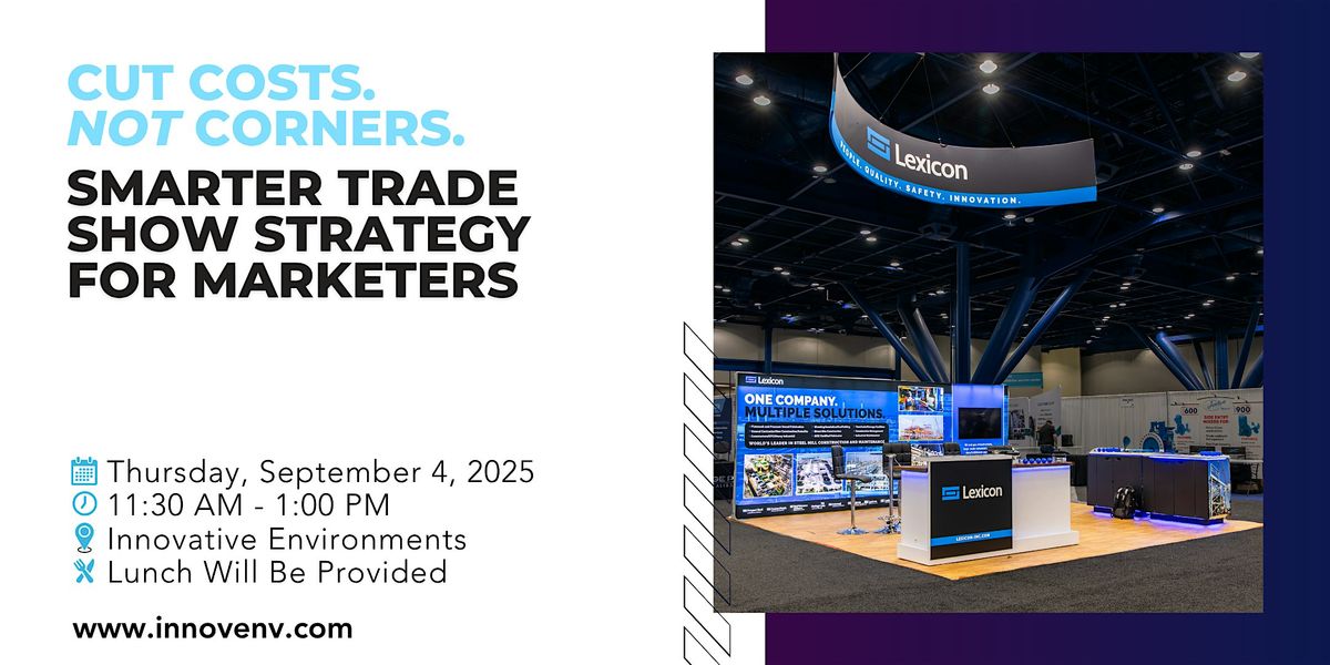 Smarter Ways to Cut Trade Show Costs Without Cutting Impact