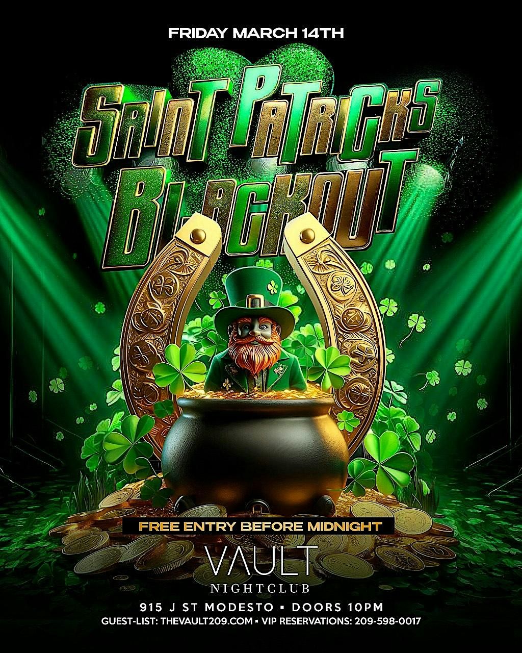 Blackout Friday's - St Patty's Kickoff @ Vault Nightclub