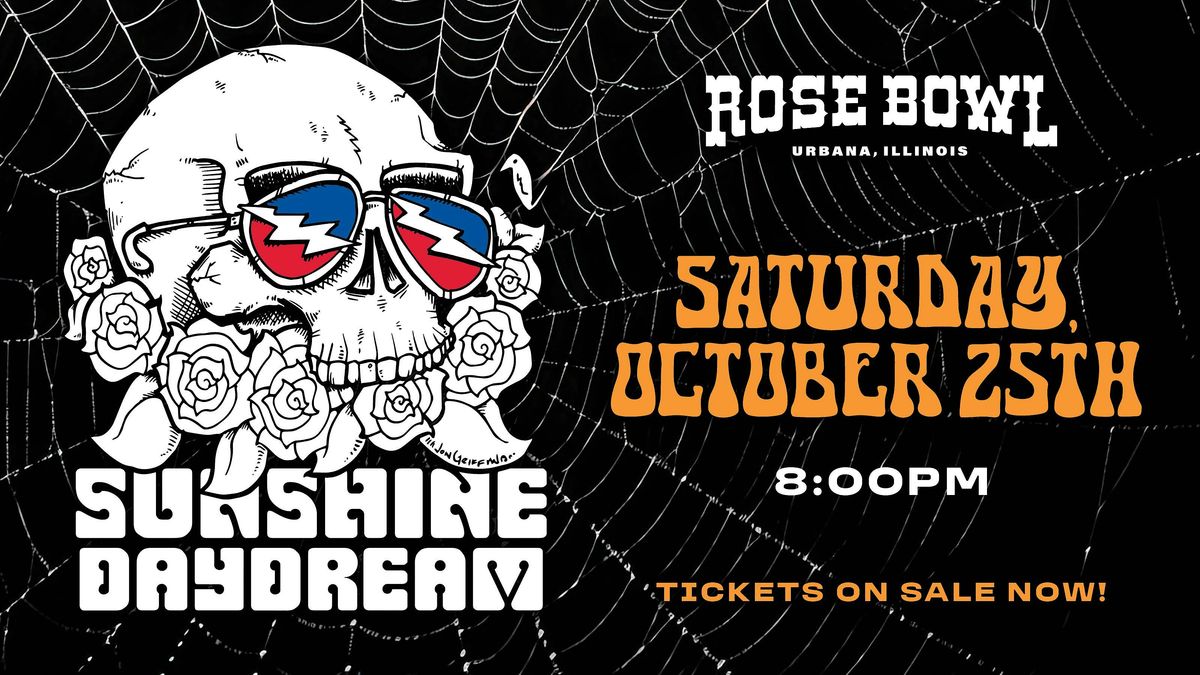 Sunshine Daydream at the Rose Bowl Tavern
