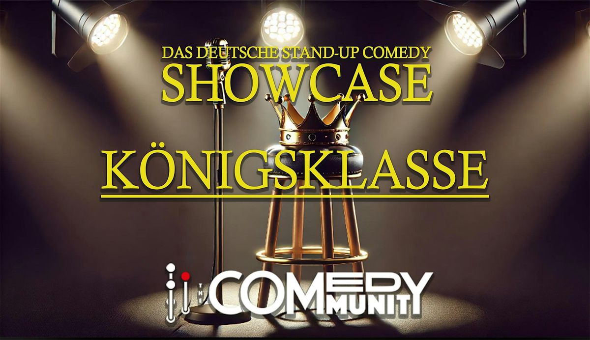 K\u00d6NIGSKLASSE \u2013 Das deutsche Stand-Up Showcase