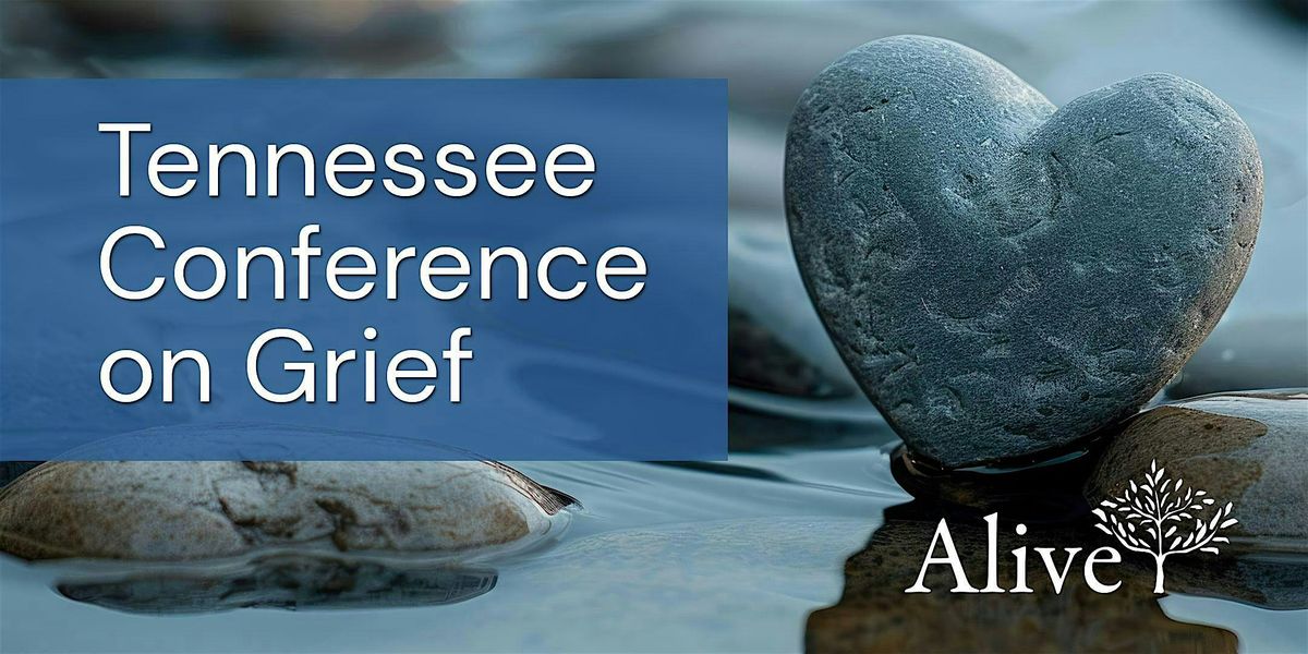Tennessee Conference on Grief