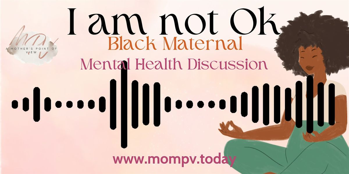 SafeSpace for Black Women in Motherhood Open Discussion