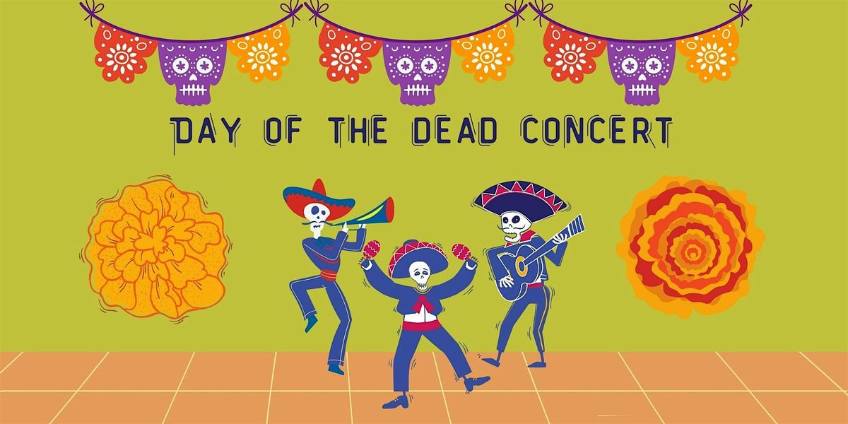 Day of the Dead Concert