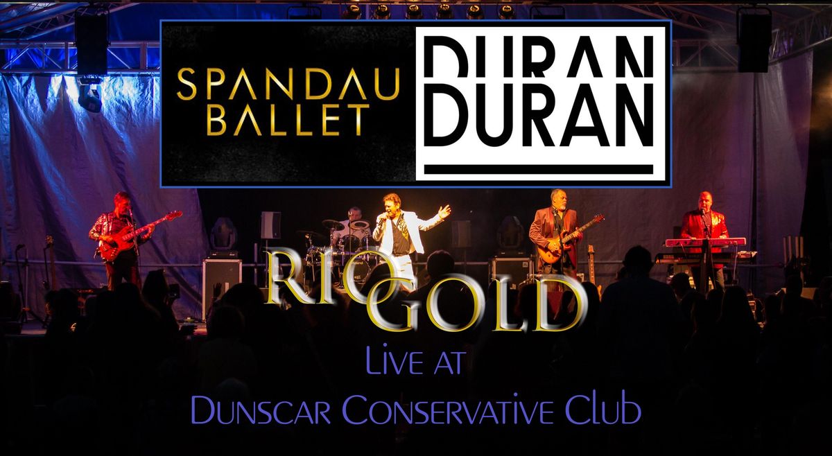 Bolton : RIO GOLD at Dunscar Conservative Club, Bolton